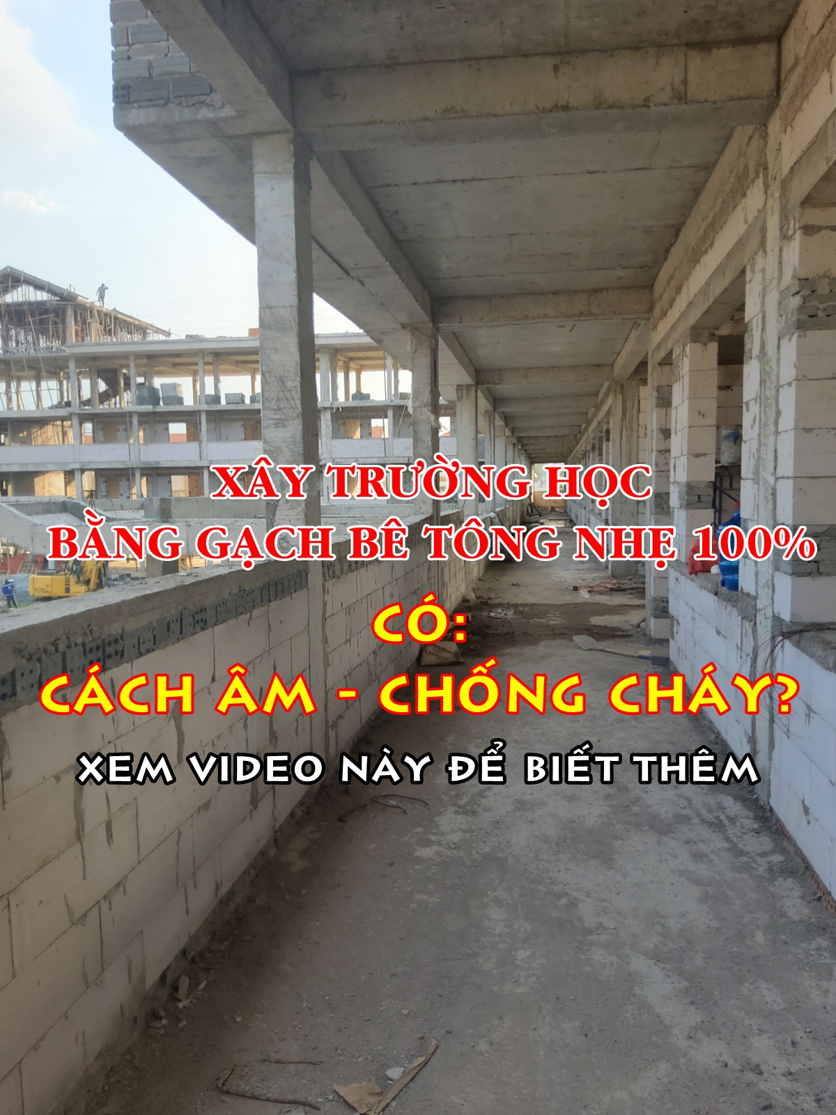 xay dung truong hoc bang gach sieu nhe AAC